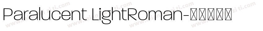 Paralucent LightRoman字体转换